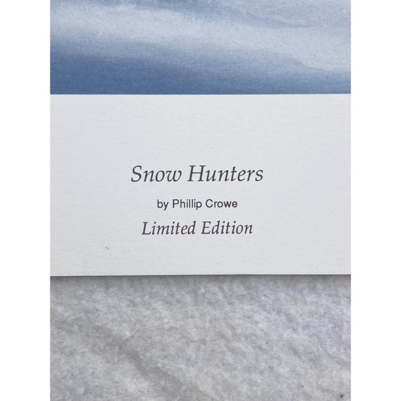 Phillip Crowe “Snow Hunters” Signed & Numbered Lithograph Print 219/950 33”X22” - Picture 4 of 7
